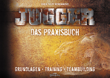 Jugger - Das Praxisbuch